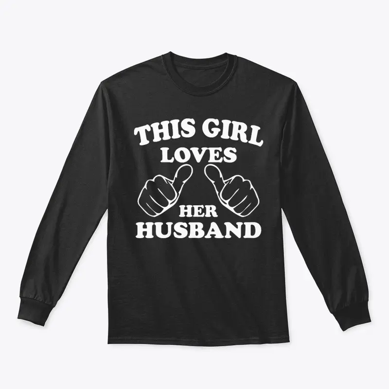 This Girl Loves Her Husband