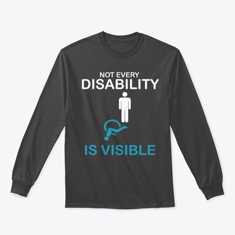 Not Every Disability is Visible